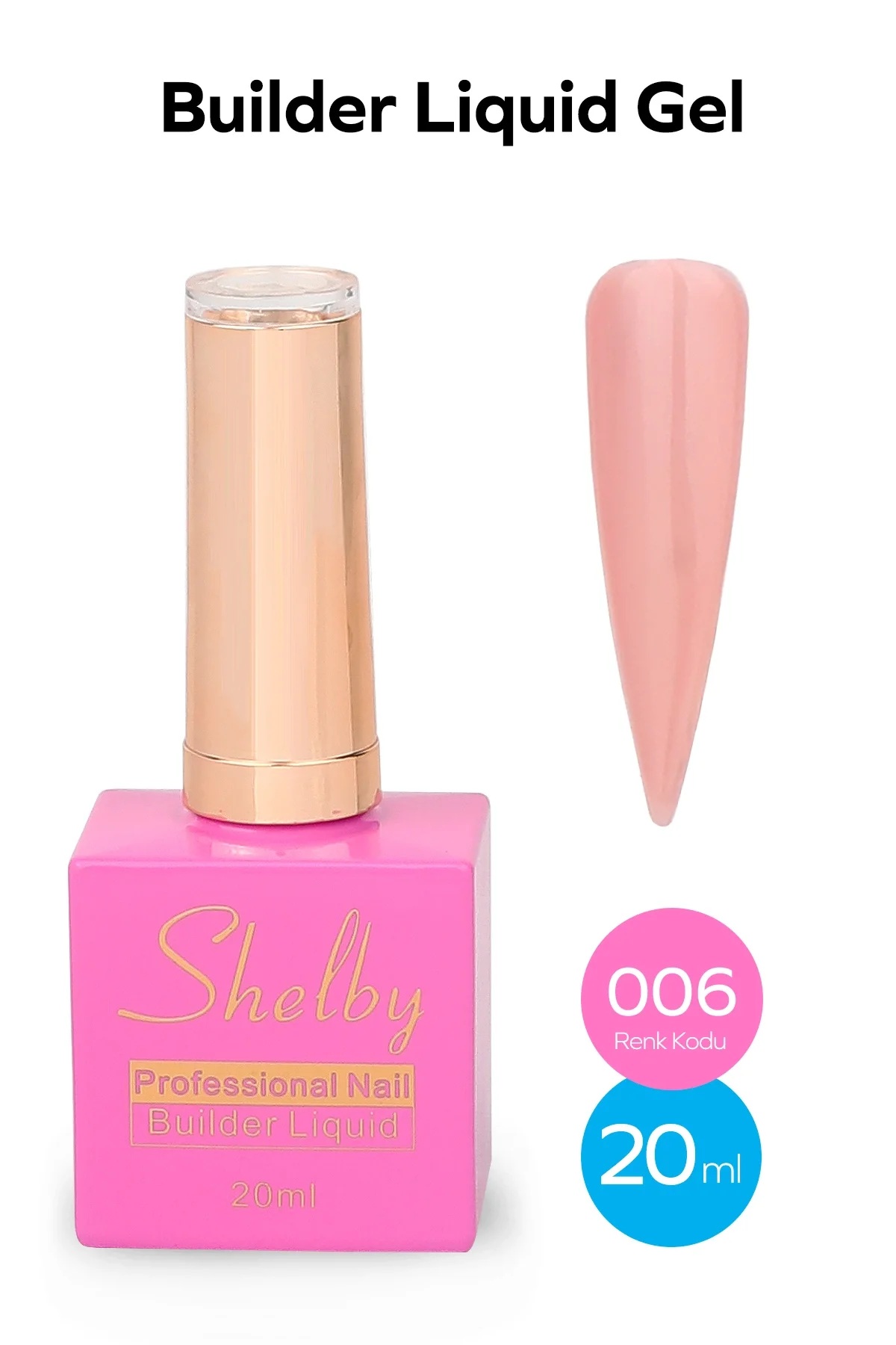 Shelby Liquid Builder Likit Jel 20 ml No:06